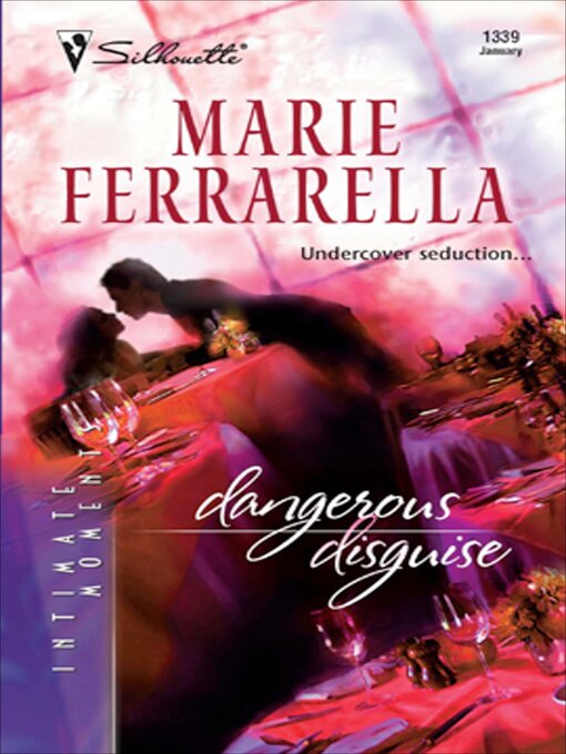 Title details for Dangerous Disguise by Marie Ferrarella - Available
